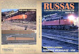 Russas Locomotivas Elétricas Parte 2